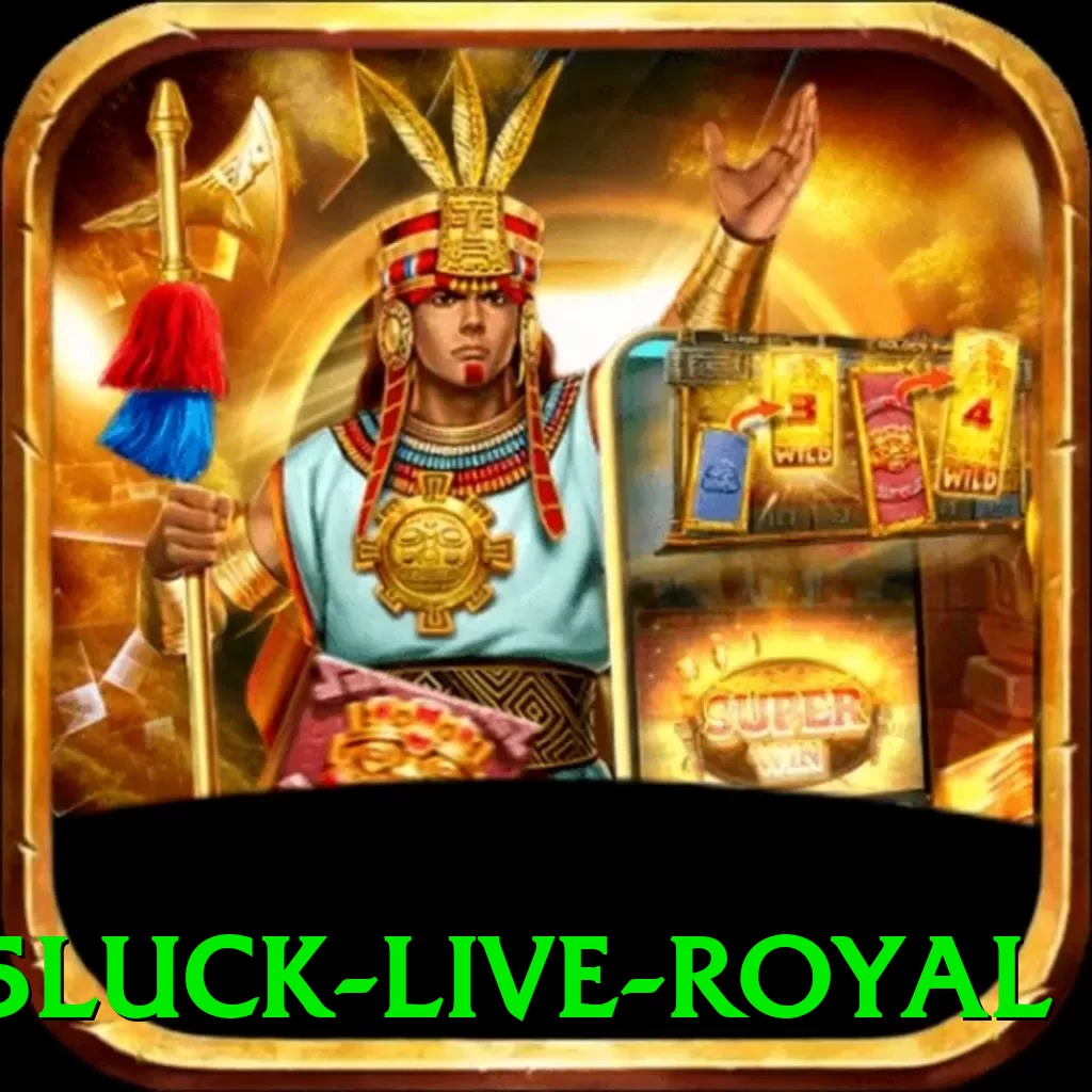 425luck Live Royal - pro