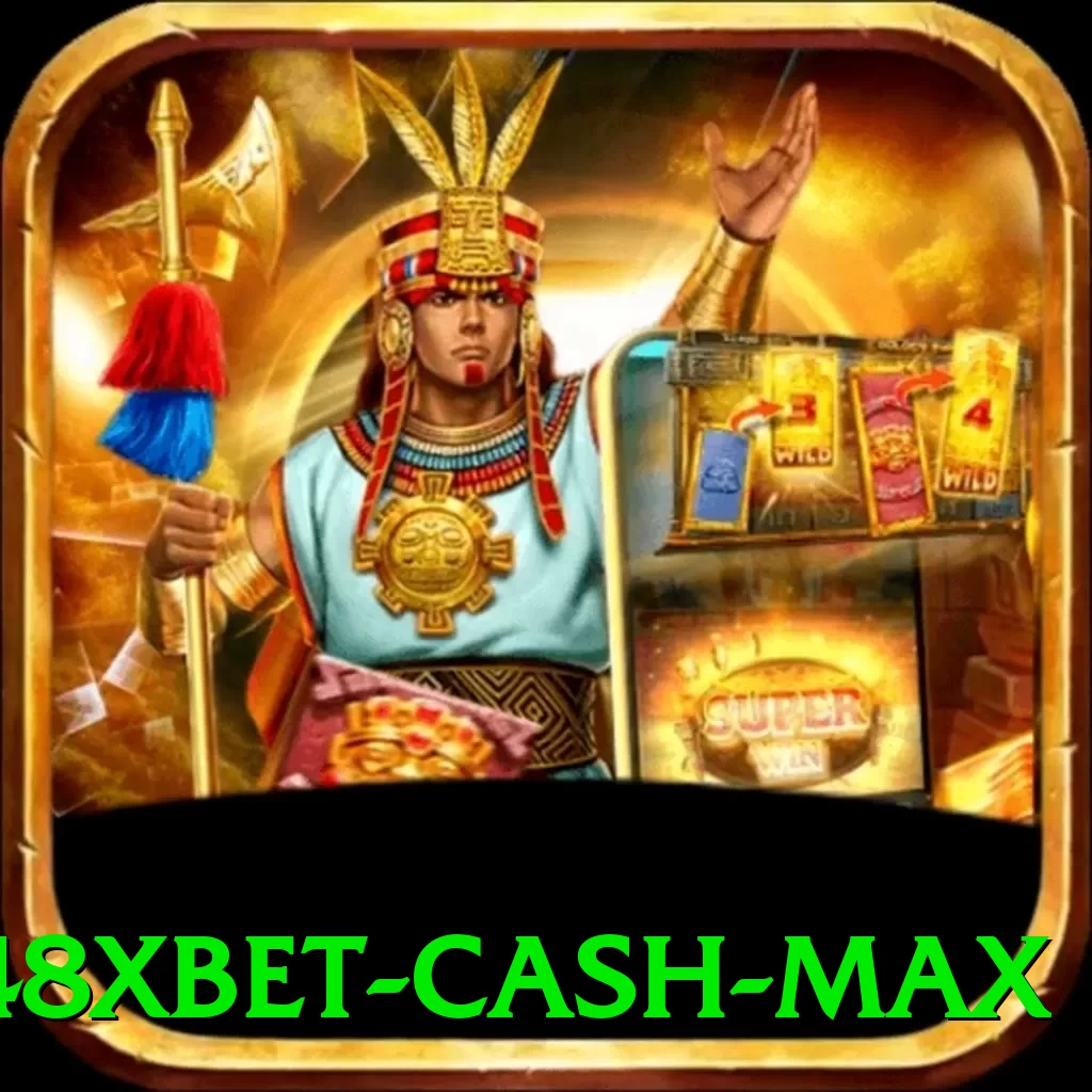 48xbet Cash Max - pak